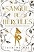 Sangue de Hércules (Villains of Lore, #1)
