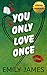 You Only Love Once: Romance de seconde chance et bébé caché (French Edition)