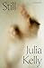 Still - A Memoir
