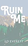 Ruin Me