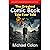 The Greatest Comic Book Tale Ever Told by Michael Colon