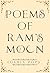 Poems of Ram's Moon