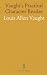 Vaught's Practical Character Reader by Louis Allen Vaught