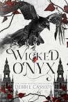 Wicked Onyx by Debbie  Cassidy
