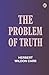 The Problem of Truth