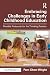 Embracing Challenges in Early Childhood Education