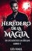 Heredero de la magia by L.D. Hall