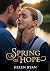 Spring of Hope by Helen Ryan