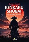 Kenkaku Shōbai: Vocación de samurái