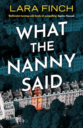 What the Nanny Said (Kindle Edition)