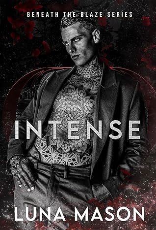 Intense (Beneath Blaze #3)