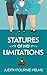 Statures of No Limitations by Judith Fournie Helms