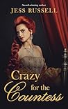 Crazy for the Countess (Reluctant Hearts Book 2)