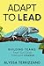 Adapt to Lead: Building Teams That Succeed Through Change