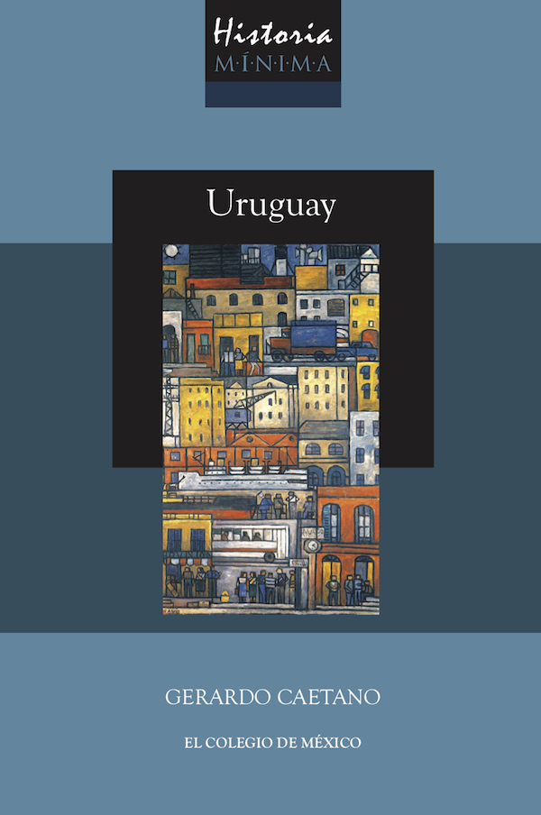 Historia mínima de Uruguay