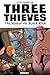 Three Thieves Vol. 2
