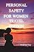 Personal Safety For Women: ...