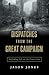 Dispatches from the Great Campaign: Defending Life on the Front Lines
