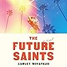 Future Saints: A ...