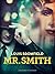 Mr. Smith (Danish Edition)