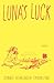 Luna's Luck: A Novel