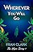 Wherever You Will Go: A Heartbreaking World War II Story of Love, Loss, and Survival (The Hope Series Book 1)