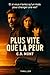 Plus vite que la peur: le thriller qui vous fera tourner les pages avec le cœur serré. (French Edition)