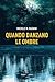 Quando danzano le ombre (Italian Edition)