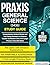 Praxis General Science (543...