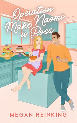 Operation Make Naomi a Boss (Pine Falls #1)