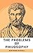 The Problems Of Philosophy