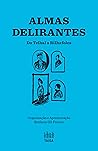 Almas Delirantes:...