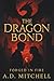 The Dragon Bond by A. D. Mitchell