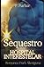 Sequestro para o Hospital I...