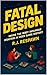 Fatal Design: Inside the Mo...