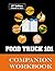 Food Truck 101: Companion W...