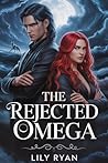 The Rejected Omeg...