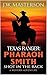 Texas Ranger Pharaoh Smith by J.W. Masterson