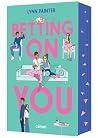 Betting on you