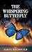 THE WHISPERING BUTTERFLY