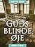Guds blinde øje (Danish Edition)