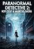 Paranormal Detective 2 (Revolver Justice)