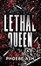 Lethal Queen (Lethal Duet)