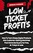 Low Ticket Profits by Hernan Vazquez