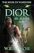 Dior: The Hunter: Part 1, The Snare (The Book of Warriors)