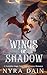 Wings of Shadow by Nyra Dain