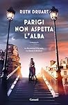 Parigi non aspetta l'alba Parigi non aspetta l'alba
