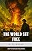 The World Set Free by H.G. Wells