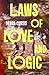Laws of Love and Logic by Debra Curtis