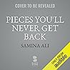 Pieces You'll Nev...